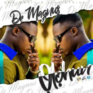 De Magnus - Olohun (Prod. by BlaiseBeat)